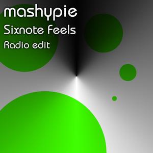 Sixnote Feels (Radio Edit) (Radio Edit) (Radio Edit)
