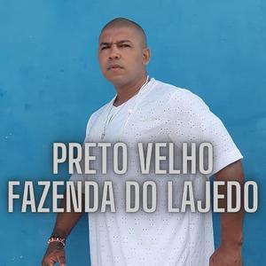 PONTO DE PRETO VELHO /FAZENDA DO LAJEDO