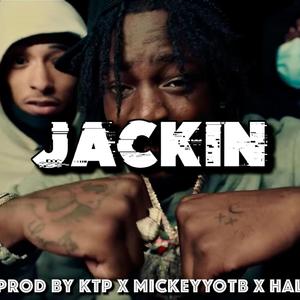 Jackin (feat. MickeyyOTB & ProdbyHal)