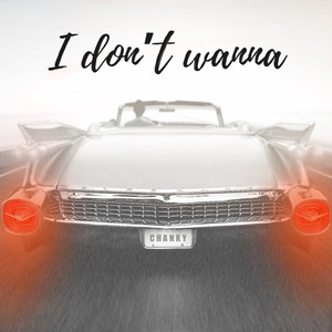 I Don't Wanna
