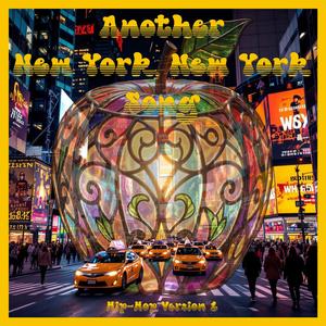 Another New York, New York Song (Hip-Hop, ver. 2)