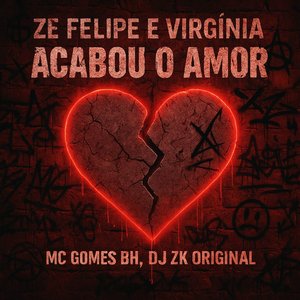 Zé Felipe e Virgínia Acabou o Amor