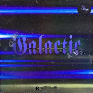 Galactic (feat. Lil Story & Kiddcees)