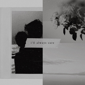 i'll always care