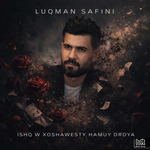 Ishq w Xoshawesty Hamuy Droya