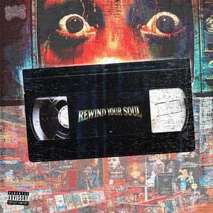 REWIND YOUR SOUL