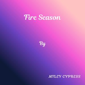 Fire Season