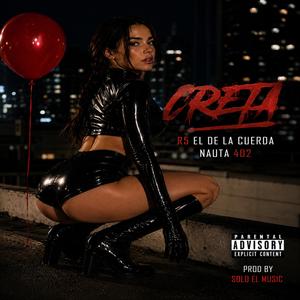 Creta (feat. R5 El de la cuerda & Nauta 402)