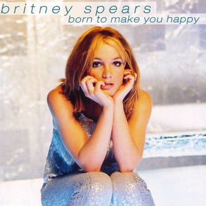 Born to Make You Happy (Radio Edit)