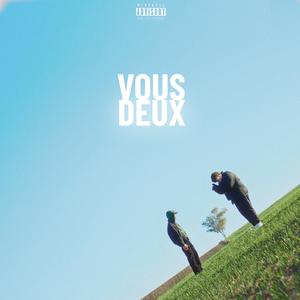 vousdeux. (feat. Tchubi)