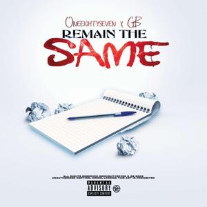 Remain The Same (feat. GB)