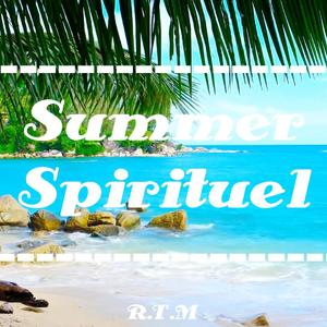 盛夏灵动 (Summer Spirituel)