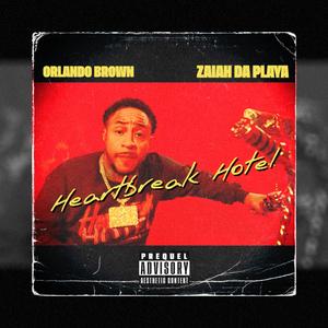 HEARTBREAK HOTEL (feat. Orlando Brown)