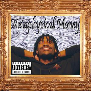 Metaphysical Money