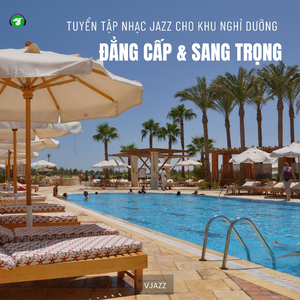Trải Nghiệm Dịch Vụ Spa Đẳng Cấp Tại Các Resort Ven Biển Mũi Né (Jazz Version)