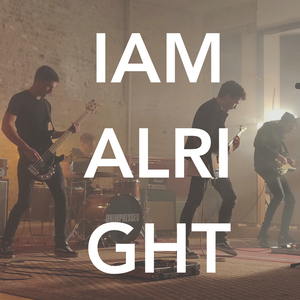 I Am Alright