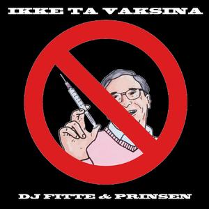 Ikke Ta Vaksina