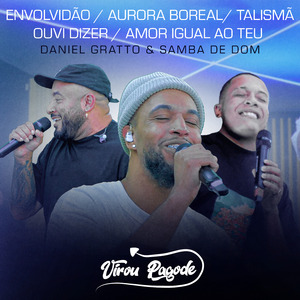 Envolvidão / Aurora Boreal / Talismã / Ouvi Dizer / Amor Igual ao Teu (Ao Vivo)