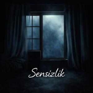 Sensizlik
