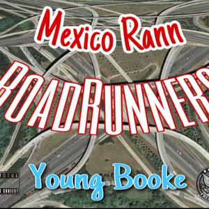 RoadRunners (feat. Young Booke)