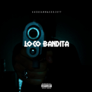 Loco Bandita