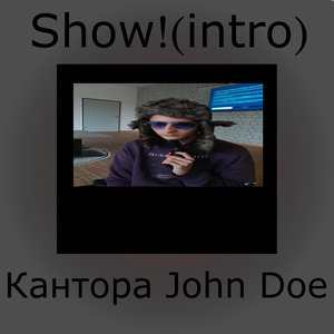 Show! (Intro)