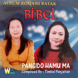 Pangido Hamu Ma (Album Rohani Batak)