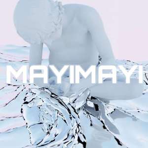 MAYIMAYI