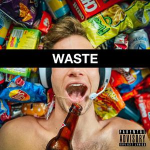 Waste (feat. Jvtree)