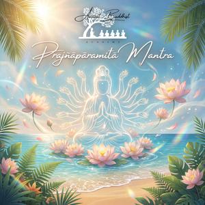 Prajnaparamita Mantra (Heart Sutra Mantra)