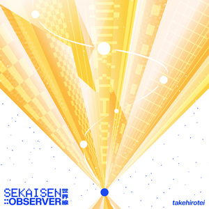 SEKAISEN::OBSERVER