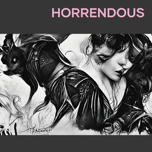 Horrendous