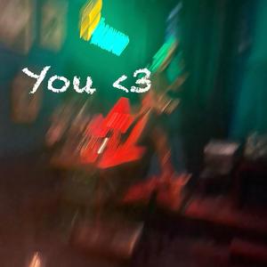 you <3