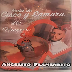Los Húngaros & Angelito Flamenkito Los novios se lo bailan