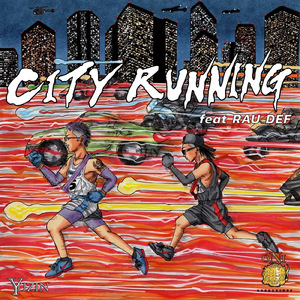 CITY RUNNING (feat. RAU DEF)