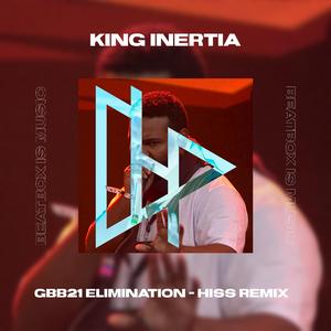 GBB21 Elimination (Hiss Remix)