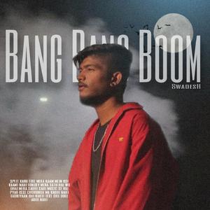 BANG BANG BOOM
