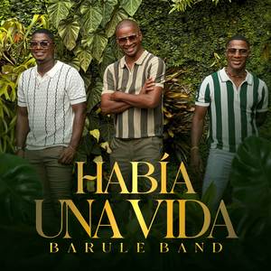 Había Una Vida