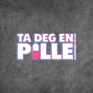 Ta deg en pille (Nadderudrevyen 2025)