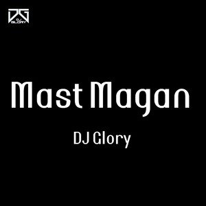 Mast Magan (Lofi Version)