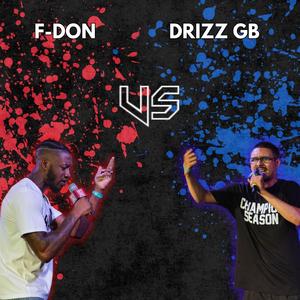 F-Don Round 1 vs DrizzGB