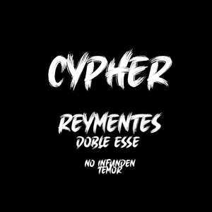 Cypher (No Infunden Temor)