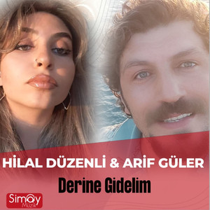 Derine Gidelim