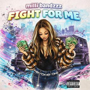 Fight For Me