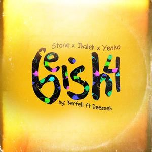 Geisha (feat. Jhalek, Yenko, Kerfell & Deezeeh)