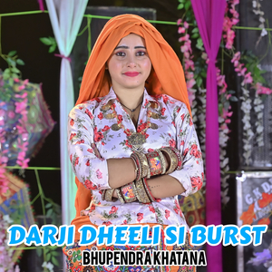 Darji Dheeli Si Burset