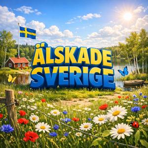 Älskade Sverige