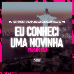 Eu conheci uma novinha (Funk RJ)