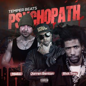 Psychopath (feat. Jarren Benton)