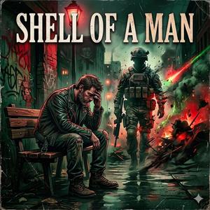 Shell of a Man